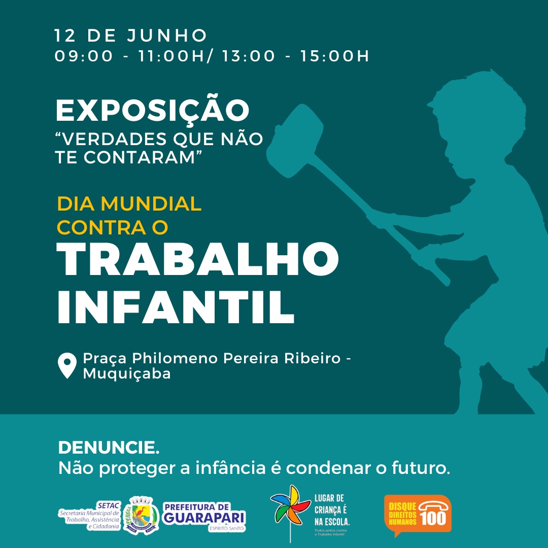 Prefeitura promoverá exposição no Dia Mundial de Combate ao Trabalho Infantil